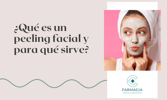 ¿Qué es un peeling facial y para qué sirve?